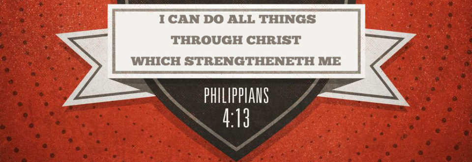 I can do all things through Christ which strengtheneth me pastor m. adam summers